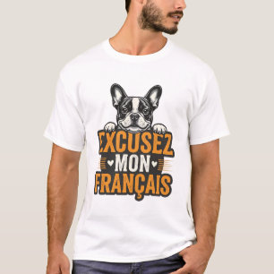 T-shirt Excusez Mon Français Bouledogue Français Vintage
