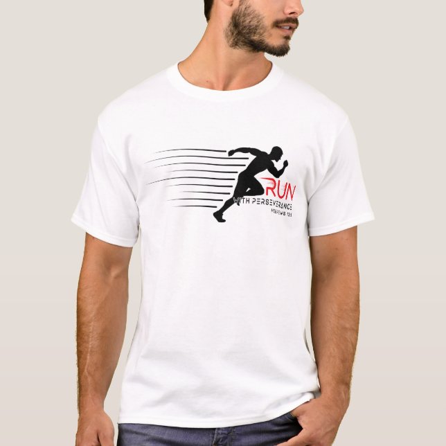 T-shirt Exécuter avec persévérance (Devant)
