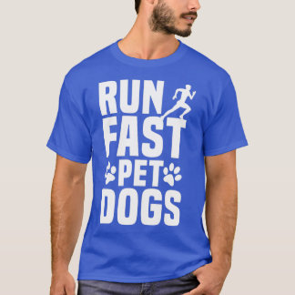 T-shirt Exécuter des chiens de compagnie rapides