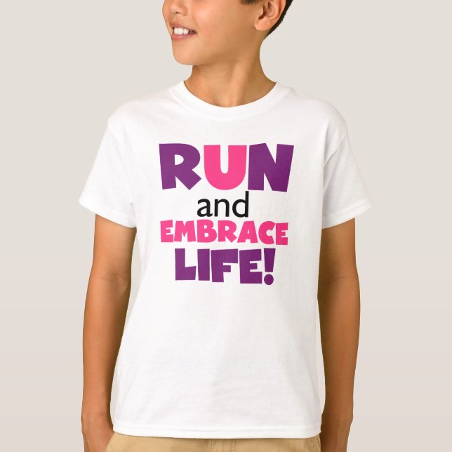 T-shirt Exécuter Embrasser la vie rose pourpre (Devant)