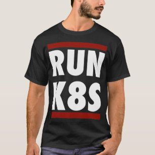 T-shirt Exécuter K8S