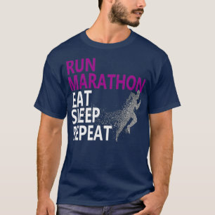T-shirt Exécuter Marathon Manger Sommeil Répéter Coureurs 