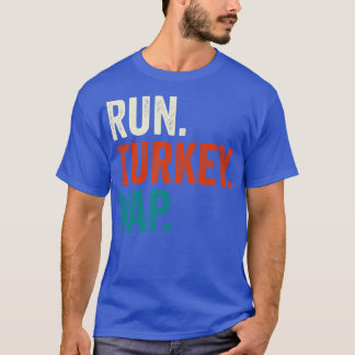 T-shirt Exécuter Turquie Nap Thanksgiving Cadeau