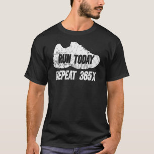 T-shirt Exécution vintage Aujourd'Hui Répéter 365 Exécutio