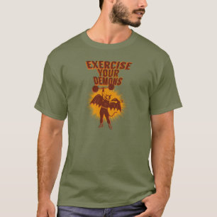 T-shirt Exercez vos démons