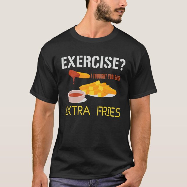T-shirt Exercice Extra Fries French Fries Fried Potato (Devant)