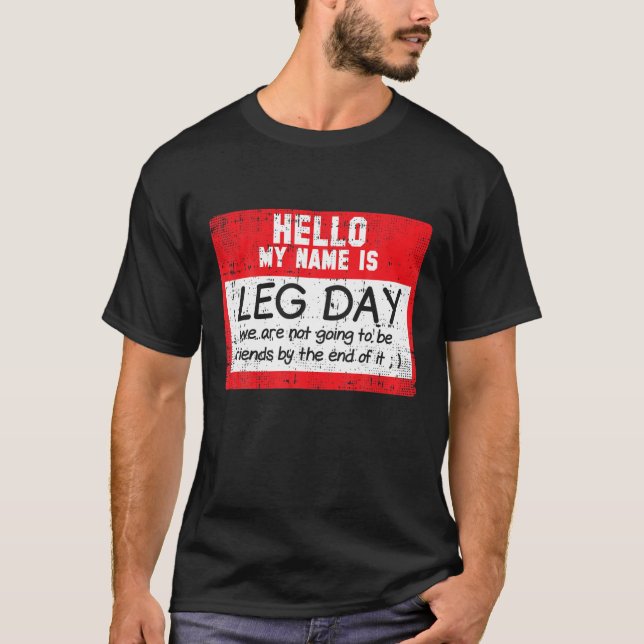 T-shirt Exercice Jour de la Jambe Salle de gym Humour Funn (Devant)