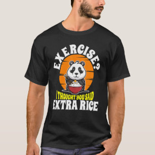 T-shirt Exercice Rétro Je Pensais Que Vous Avez Dit Panda