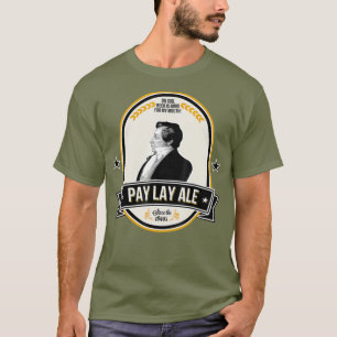 T-shirt ExMormon Nouveauté 2 faces Pay Lay Ale