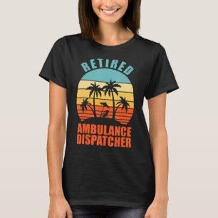 T-shirt Expéditeur d'ambulances à la retraite heureux de l