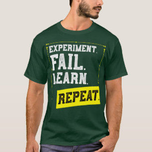 T-shirt Expérience Apprendre Répéter la physique de labora
