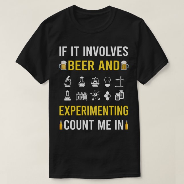 T-shirt Expérimentateur Expérimentant De Bière Et D'Expéri (Design devant)