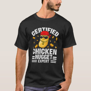 T-shirt Expert certifié de pépites de poulet Citation de j