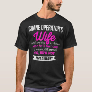 T-shirt Exploitants de grue Femme Cadeau Drôle Anniversair