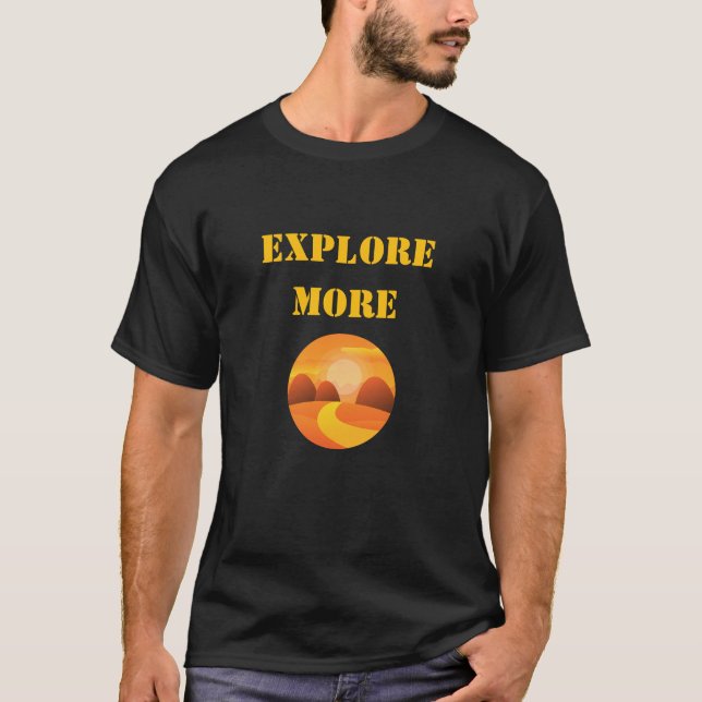 T-Shirt Explorez Plus d'Aventure (Devant)