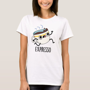 T-shirt Expresso Drôle Coureur De Coffee Pun
