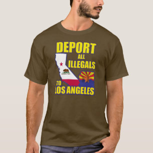 T-shirt Expulsez tous les Illegals à Los Angeles