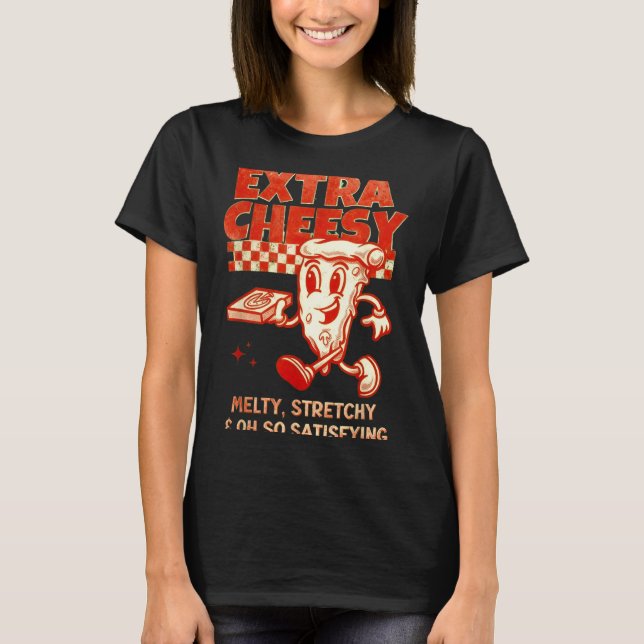 T-shirt Extra Cheesy Unhinged Funny Retro Funny Adult Pran (Devant)