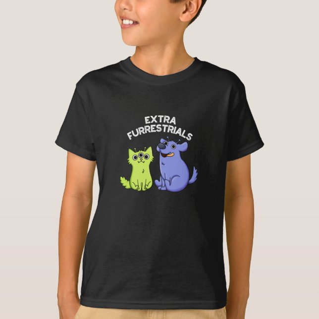 T-shirt Extra Furrestries Funky Alien Furry Pun Dark BG (Devant)
