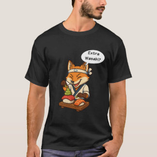 T-shirt Extra Wasabi? – The Spicy Sushi Fox