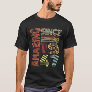 T-shirt Extraordinaire depuis 1947 Style Vintage rétro Ann