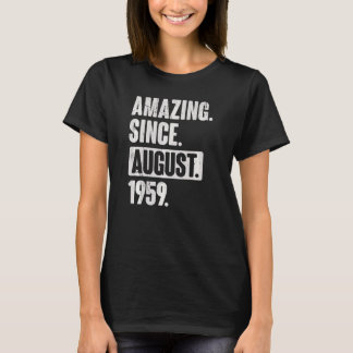 T-shirt Extraordinaire depuis août 1959 63 ans 63e anniver