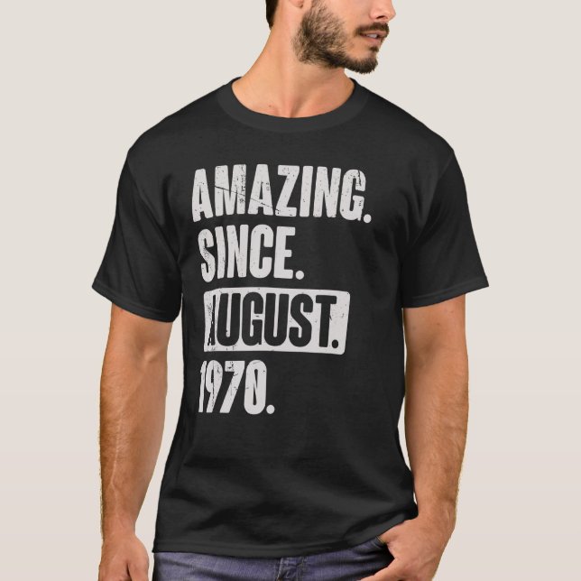 T-shirt Extraordinaire depuis août 1970 52 ans 52e anniver (Devant)