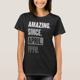T-shirt Extraordinaire depuis avril 1990 Anniversaire 33èm