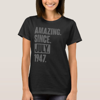 T-shirt Extraordinaire depuis juillet 1947 75 ans 75e anni