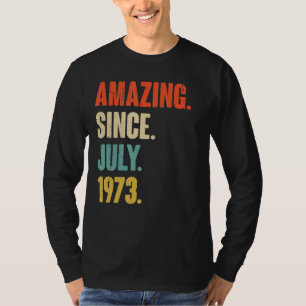 T-shirt Extraordinaire depuis juillet 1973 49 Année Vieux 