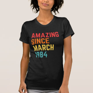 T-shirt Extraordinaire depuis mars 1984 Funny 37th Birthda