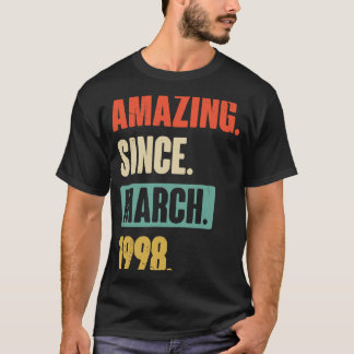 T-shirt Extraordinaire depuis mars 1998 Anniversaire 25e D
