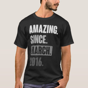 T-shirt Extraordinaire depuis mars 2016 Anniversaire 7ème