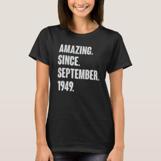 T-shirt Extraordinaire depuis septembre 1949 73 Ans 73e Bi