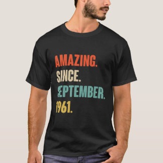 T-shirt Extraordinaire Depuis Septembre 1961 Anniversaire 