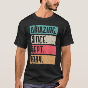 T-shirt Extraordinaire Depuis Septembre 1994 Joyeux Annive