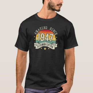 T-shirt Extraordinaire Édition Platine Née En 1947 Anniver