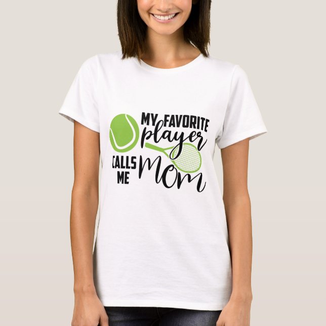 T-shirt Extraordinaire Mon Joueur favori m'appelle maman (Devant)
