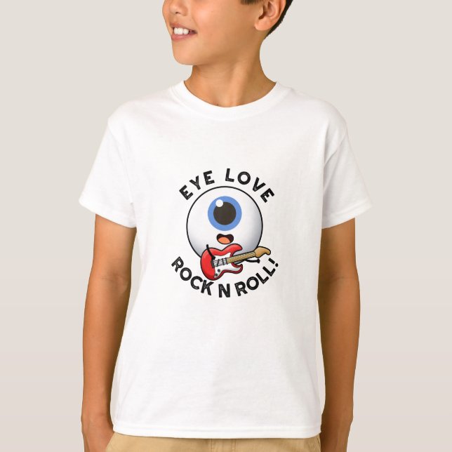 T-shirt Eye Love Rock Et Roulez Drôle Eyeball Pun (Devant)