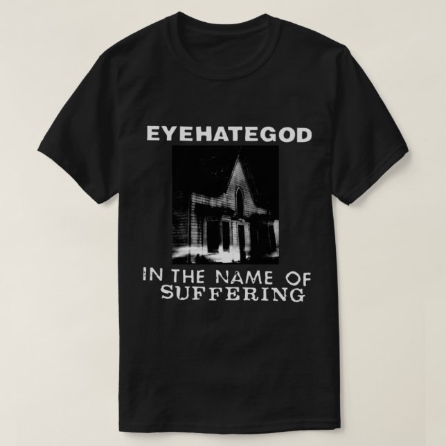 T-shirt Eyehategod Au nom de la souffrance (Design devant)