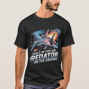 T-shirt F-15 Eagle Jet : Prédateur au sol, Aigle dans les