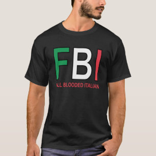 T-shirt F B I Femme Italienne Pleine Sang Hommes Filles Ga