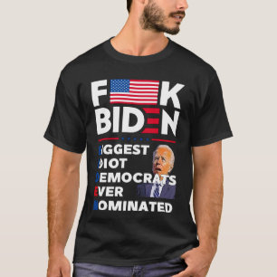 T-shirt F Biden plus grand idodémocrate jamais désigné