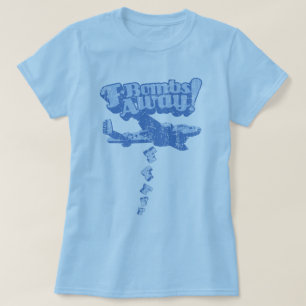 T-shirt F-Bombes loin !