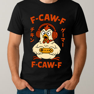 T-shirt F-Caw-F Chicken Gamer Drôle Graphique Mème Japonai