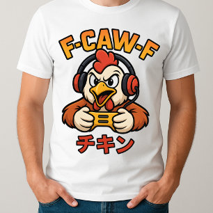 T-shirt F-Caw-F Chicken Gamer Drôle Graphique Mème Japonai