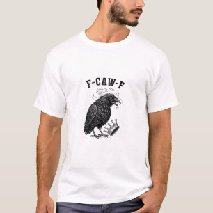 T-shirt F Caw F Pas De Rois En Amérique Style Créatif