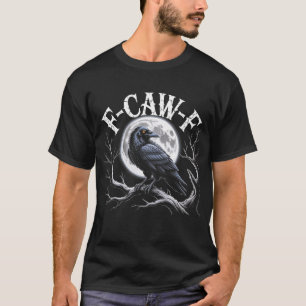 T-shirt F-CAW-F Pleine lune de corbeau gothique Corbeau my