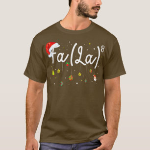 T-shirt Fa (La)8 Funky Christmas Père Noël Fa La Math Ense