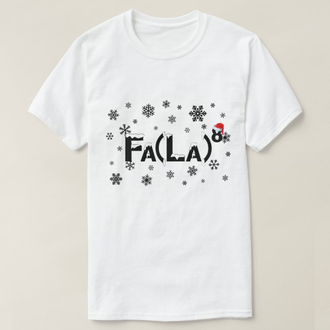 T-shirt Fa La 8 Math Enseignant Noël Santa Hat Funny Xma (Design devant)